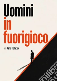 Uomini in fuorigioco. E-book. Formato EPUB ebook
