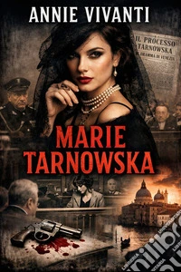 Marie Tarnowska. E-book. Formato EPUB ebook