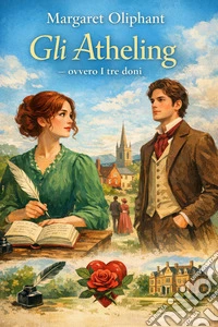 Gli Atheling ovvero I tre doni. E-book. Formato EPUB ebook