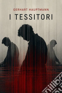 I tessitori. E-book. Formato EPUB ebook