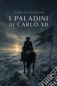 I paladini di Carlo XII. E-book. Formato EPUB ebook