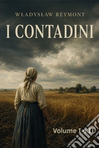 I contadiniVolume I e II. E-book. Formato EPUB ebook
