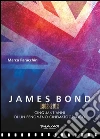 James Bond 1962 - 2012. E-book. Formato EPUB ebook di Marco Paracchini