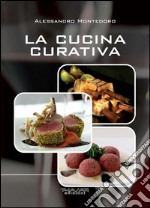 La cucina curativa. E-book. Formato EPUB