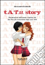 t.A.T.u story. E-book. Formato EPUB ebook