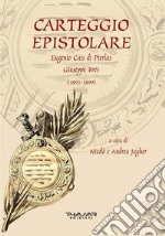 Carteggio epistolare (1892-1899). Cais di Pierlas-Bres. E-book. Formato Mobipocket ebook