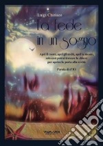 La fede in un sogno. E-book. Formato EPUB ebook