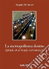 La metropolitana dentroEpifanie di un viaggio nel sottosuolo. E-book. Formato EPUB ebook di Augusto M. Funari