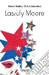 Lasiuly Moore(English edition). E-book. Formato Mobipocket ebook