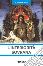 L&apos;interiorità sovrana. E-book. Formato EPUB