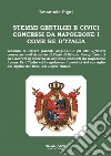 Stemmi gentilizi e civici concessi da Napoleone I come Re d’Italia. E-book. Formato EPUB ebook