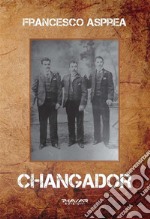 Changador. E-book. Formato EPUB ebook