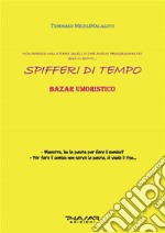 Spifferi di tempo. E-book. Formato EPUB ebook