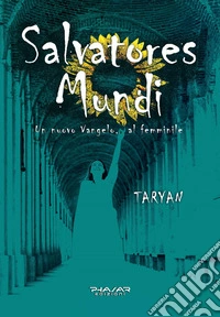Salvatores Mundi. E-book. Formato EPUB ebook