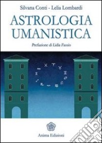 Astrologia umanistica. E-book. Formato PDF ebook di Conti Silvana