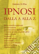 Ipnosidalla A alla Z. E-book. Formato PDF