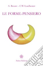 Le Forme-Pensiero. E-book. Formato EPUB ebook