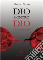 Dio contro Dio. E-book. Formato EPUB ebook