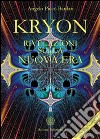 Kryon - Rivelazioni sulla Nuova Era. E-book. Formato EPUB ebook