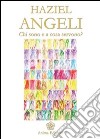 Angeli: Chi sono e a cosa servono?. E-book. Formato EPUB ebook