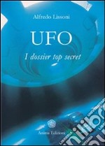 Ufo: I dossier top secret. E-book. Formato EPUB ebook