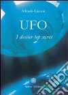 Ufo: I dossier top secret. E-book. Formato EPUB ebook di Alfredo Lissoni