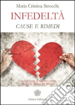 Infedeltà: Cause e rimedi. E-book. Formato EPUB ebook