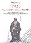 Tao Alimento dell'anima: Per una vita senza stress. E-book. Formato PDF ebook