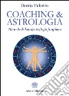 Coaching & Astrologia: Manuale di Psico(astro)logia Junghiana. E-book. Formato EPUB ebook