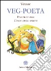 Veg-Poeta: Pensieri di-versi - L'anima degli animali. E-book. Formato PDF ebook