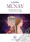 MunayPratiche sciamaniche per le future generazioni. E-book. Formato PDF ebook