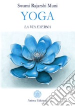 Yoga La via eterna. E-book. Formato PDF ebook