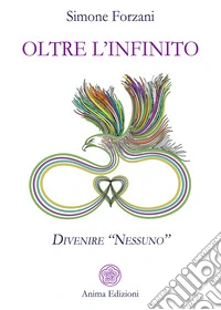 Oltre l’infinitoDivenire “Nessuno”. E-book. Formato PDF ebook