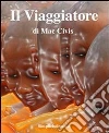 Il Viaggiatore: il fiorino d'oro è la moneta mondiale. E-book. Formato EPUB ebook di Mac Civis