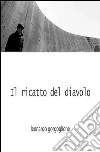 Il ricatto del diavolo. E-book. Formato PDF ebook di Leonardo Gorgoglione