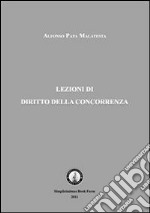 Lezioni di diritto della concorrenza. E-book. Formato PDF ebook