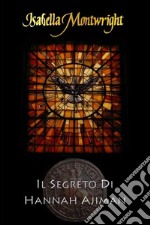 Il segreto di Hannah Ajiman. E-book. Formato EPUB ebook