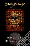 Il segreto di Hannah Ajiman. E-book. Formato EPUB ebook di Isabella Montwright