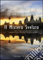 2012 - Il Mistero Svelato. E-book. Formato EPUB ebook