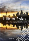 2012 - Il Mistero Svelato. E-book. Formato EPUB ebook