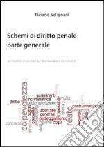 Schemi di diritto penale - parte generale. E-book. Formato Mobipocket