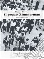 Il pozzo Zimmerman. E-book. Formato EPUB ebook