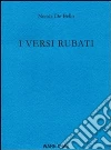 I versi rubati. E-book. Formato EPUB ebook di Nicola De Bello