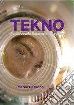 Tekno. E-book. Formato PDF ebook