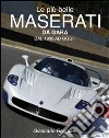 Le più belle Maserati da gara dal 1926 ad oggi. E-book. Formato PDF ebook