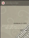 L’alcaloide vegetale Voacamina esercita un effetto chemiosensibilizzante su cellule tumorali farmacoresistenti mediante l’induzione del processo autofagico. E-book. Formato EPUB ebook di Pasquale Lista