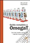 Guida completa a OmegaT: tecniche, trucchi e consigli per traduttori e project manager. E-book. Formato PDF ebook di Marco Cevoli
