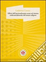 Effetti dell'iperinsulinemia acuta sul sistema endocannabinoide del tessuto adiposo. E-book. Formato EPUB ebook