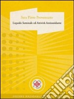 Liquido seminale ed attività antiossidante. E-book. Formato EPUB ebook