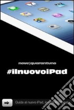 Il nuovo iPad. E-book. Formato PDF ebook